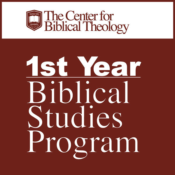 The Center for Biblical Theology, Online Bible School, First Year - Biblical Studies Program.